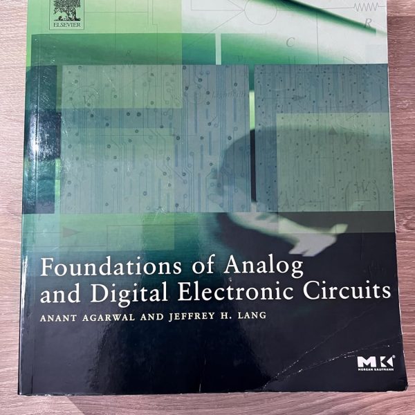 Foundations of Analog and Digital Electronic Circuits